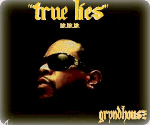 "True Lies" (Joints From 3 Albums)