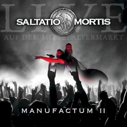 Manufactum II: Live auf dem Mittelaltermarkt