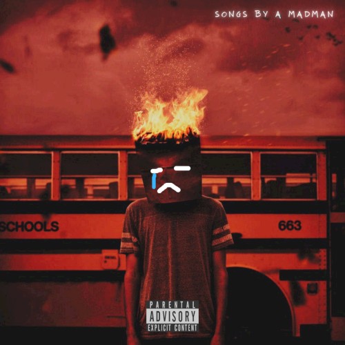 songs by a madman.