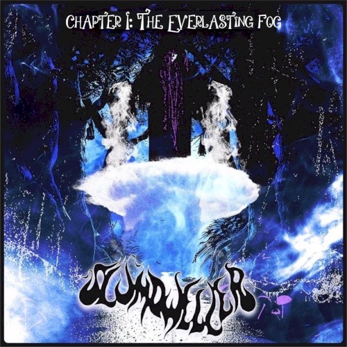 Chapter I: The Everlasting Fog