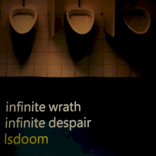 Infinite Wrath, Infinite Despair