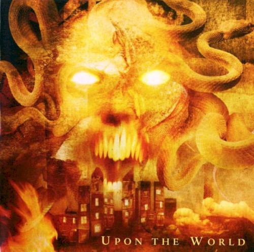 Upon the World