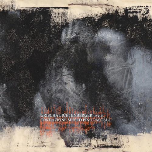 Grischa Lichtenberger &ndash; Live at Fondazione Museo Pino Pascali