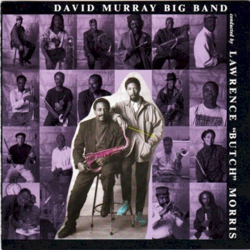 Conducted by Lawrence “Butch” Morris