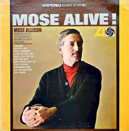 Mose Alive!