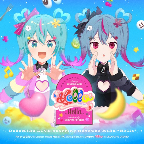 デコミク LIVE starring 初音ミク『Hello』