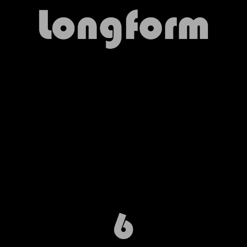 Longform 6