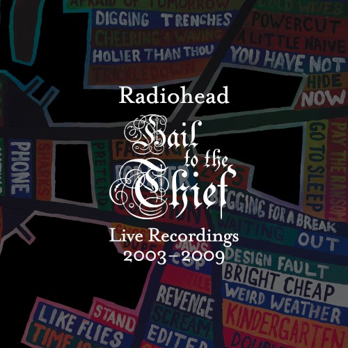 Radiohead &ndash; Hail to the Thief: Live Recordings 2003–2009