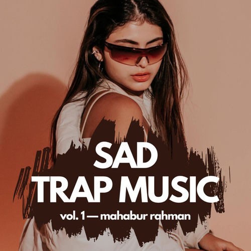 Sad Trap Music, Vol. 1