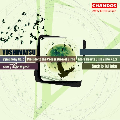 Symphony no. 5 / Prelude to the Celebration of Birds / Atom Hearts Club Suite no. 2