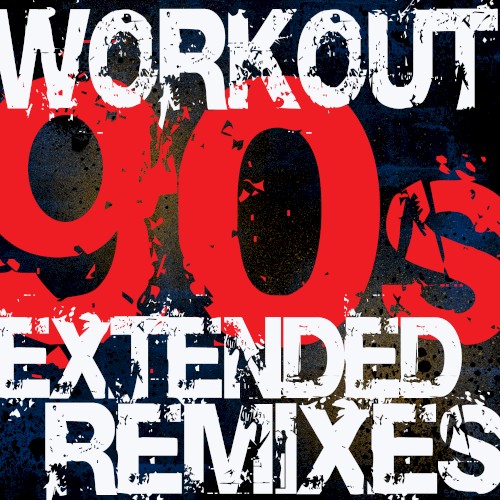 Workout - 90s Extended Remixes