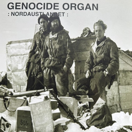 Genocide Organ &ndash; Nordaustlandet