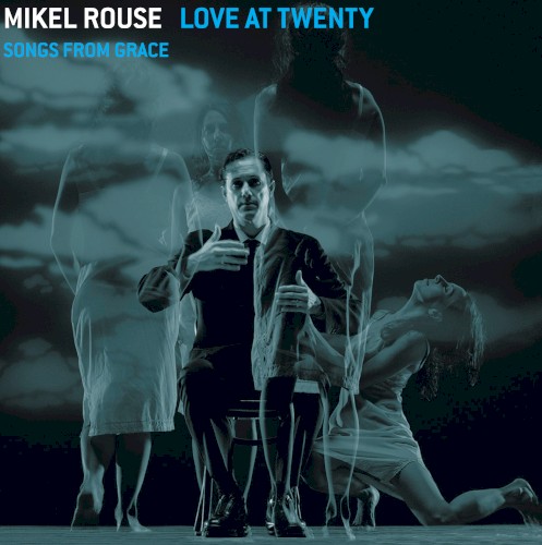 Love at Twenty: Songs From Grace