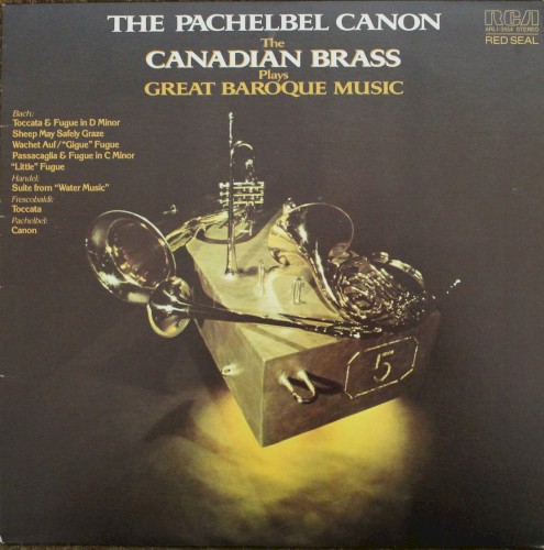 The Pachelbel Canon: The Canadian Brass Plays Great Baroque Music