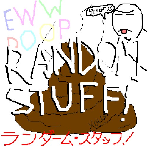 RANDOM STUFF!