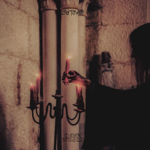 Old Tower &ndash; Dark Music