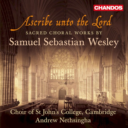 Ascribe unto the Lord - Sacred Choral Works