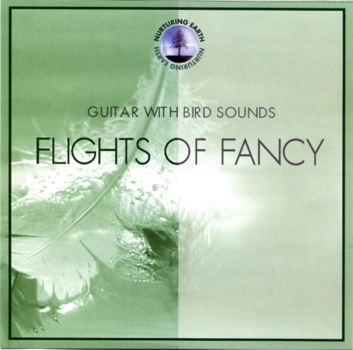 Flights of Fancy: Guitar With Bird Songs