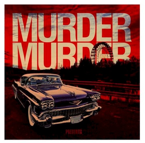 Murder Murder Murder
