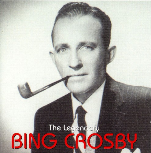 The Legendary Bing Crosby