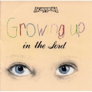 Growing Up in the Lord