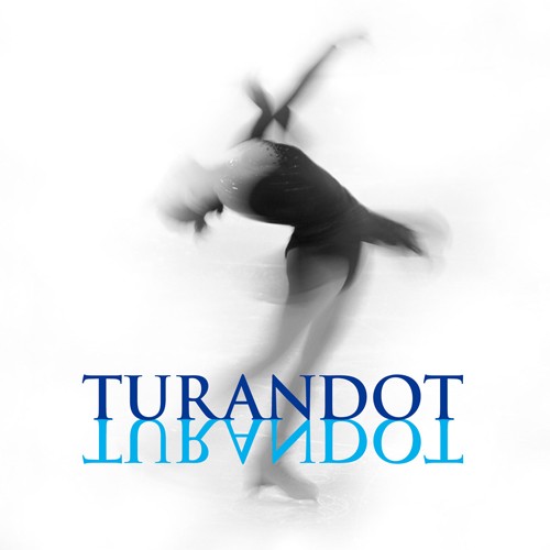 TURANDOT フィギュア・スケート・ミュージック