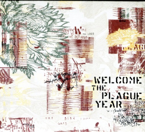 Welcome the Plague Year
