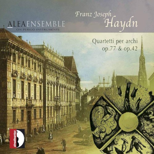 Quartetti per archi Op. 77 & Op. 42