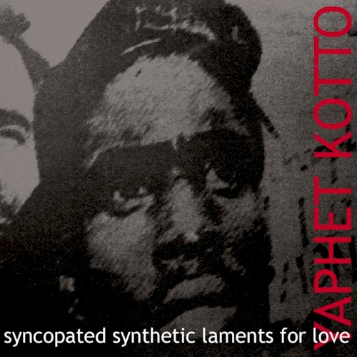 Syncopated Synthetic Laments for Love
