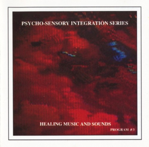 Psycho-Sensory Integration Series, Program #3