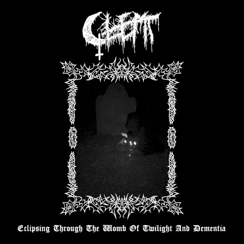 Eclipsing Through the Womb of Twilight and Dementia