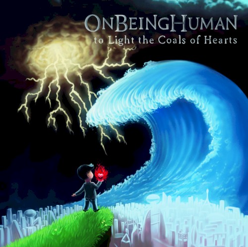 To Light the Coals of Hearts