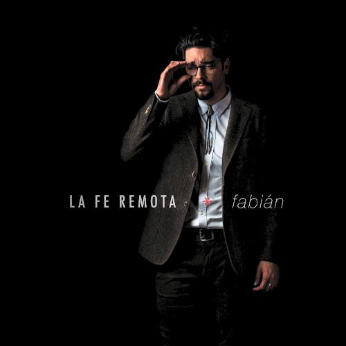 La fe remota
