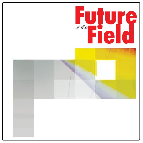 Future of the Field