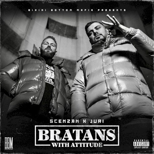 Bratans with Attitude