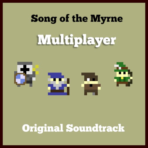 Song of the Myrne Multiplayer OST
