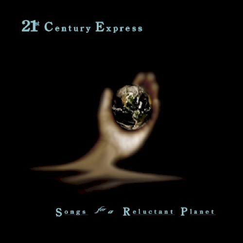 Songs for a Reluctant Planet