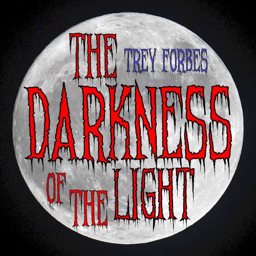 The Darkness of the Light