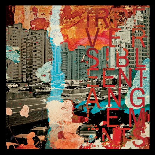 Irreversible Entanglements &ndash; Irreversible Entanglements