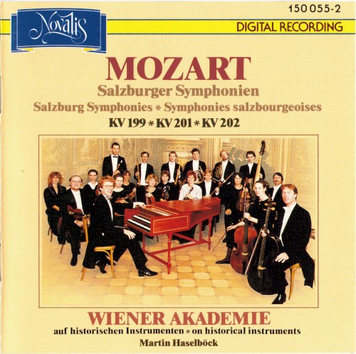 Salzburger Symphonien: KV. 199, KV. 201, KV. 202