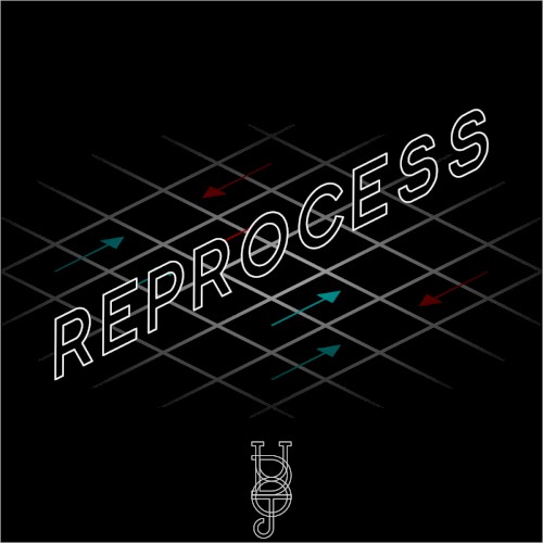 Reprocess
