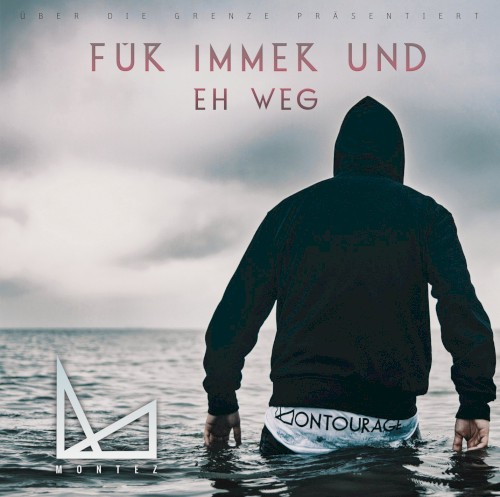 Für immer und eh weg