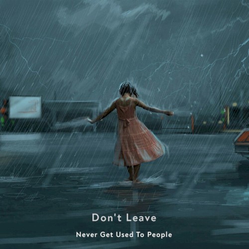 Don’t Leave