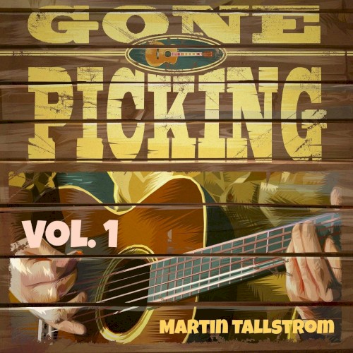 Gone Picking, Vol. 1