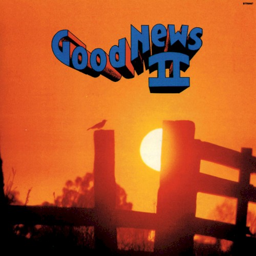 Good News II