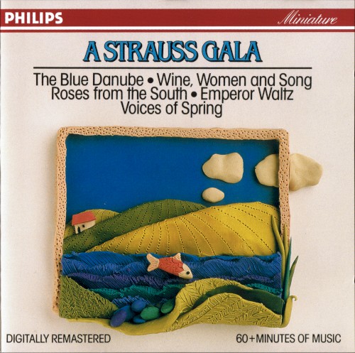 A Strauss Gala. The Blue Danube / Wine, Women and Song / Roses from the South / Emperor Waltz / Voices of Spring