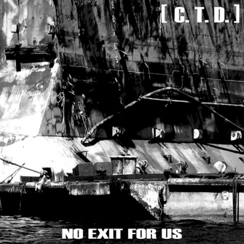 No Exit For Us
