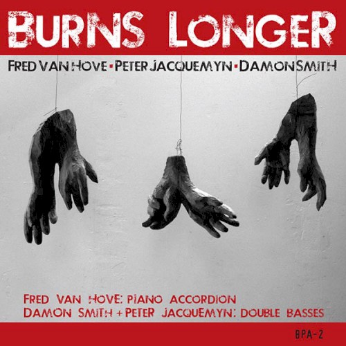 Burns Longer