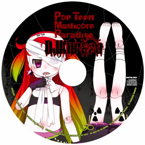 Pop Teen Mashcore Paradise