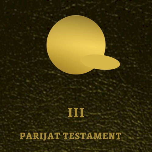 The Parijat Testament, Vol. 3